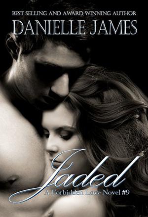 Jaded: Full Circle (Forbidden Love #8)