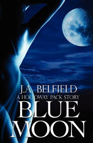 Blue Moon (Holloway Pack #2)