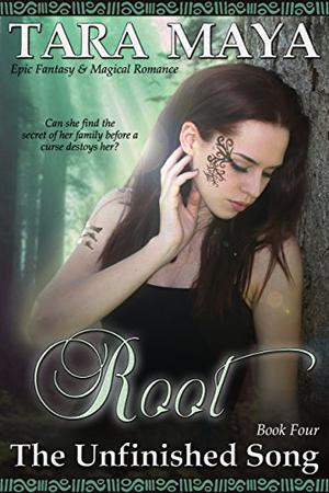 Root (The Unfinished Song #4)