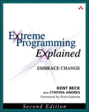 Extreme Programming Explained: Embrace Change  (The XP Series) by Kent Beck, Cynthia Andres