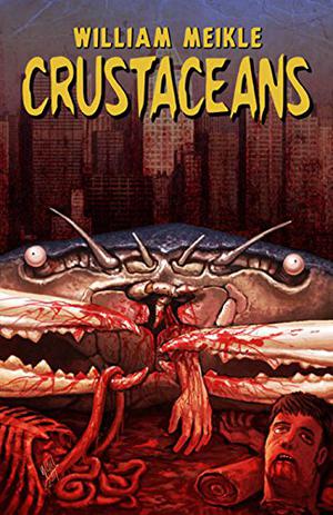 Crustaceans by William Meikle