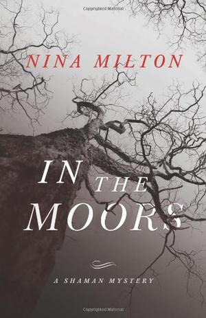 In the Moors by Nina Milton