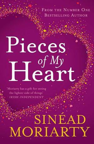 Pieces of my Heart by Sinéad Moriarty