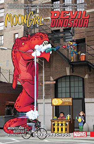 Moon Girl and Devil Dinosaur, Vol. 6: Save Our School (Moon Girl and Devil Dinosaur #6)