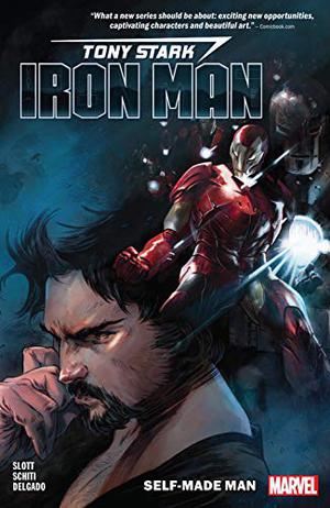 Tony Stark: Iron Man, Vol. 1: Self-Made Man (Tony Stark: Iron Man (Collected Editions) #1)