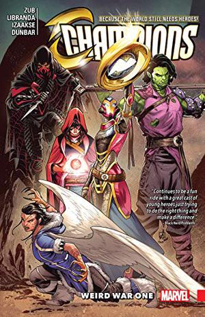 Champions, Volume 5: Weird War One (Champions 2016 Single Issues #22-27, Annual )