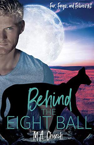 Behind the Eight Ball (Fur, Fangs, and Felines #2)