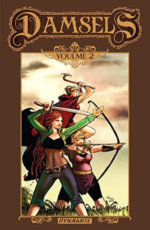 Damsels Vol. 2 by Leah Moore, John Reppion