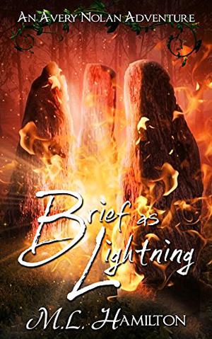 Brief as Lightning (Avery Nolan #3)