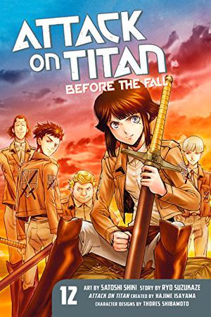 Attack on Titan: Before the Fall, Vol. 12 (漫画 進撃の巨人 Before the Fall / Attack on Titan: Before the Fall Manga #12)