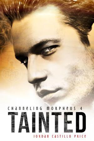Tainted by Jordan Castillo Price