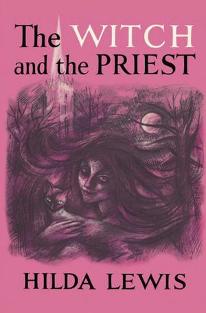 The Witch and the Priest by Hilda Lewis