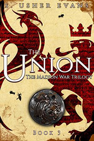 The Union (Madion War Trilogy #3)