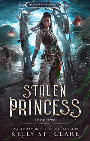 Stolen Princess by Kelly St. Clare