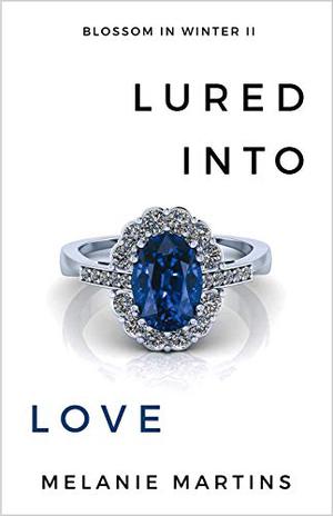 Lured into Love (Blossom in Winter #2)