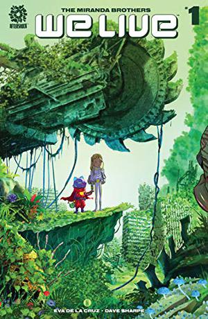 We Live #1 by Inaki Miranda, Roy Miranda