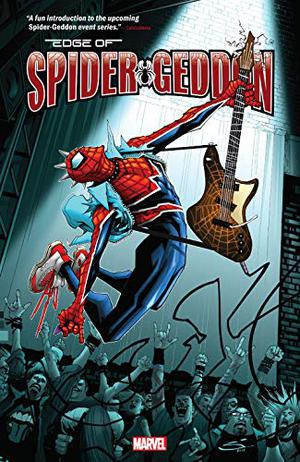 Spider-Geddon: Edge of Spider-Geddon (Spider-Verse: Collected Editions #1.9)