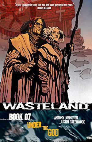 Wasteland Book 7: Under the God (Wasteland single issues #33-38)