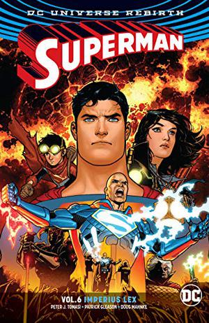 Superman, Volume 6: Imperius Lex (Superman (2016) #6)