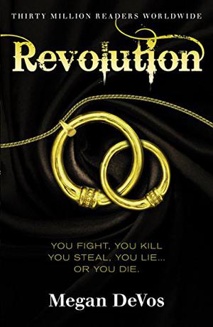 Revolution: Book 3 in the Anarchy series by Megan DeVos