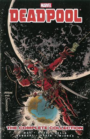 Deadpool by Daniel Way: The Complete Collection, Volume 3 by Daniel Way