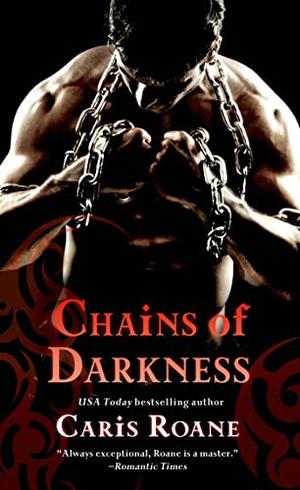 Chains of Darkness (Men in Chains #2)