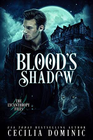 Blood's Shadow (The Lycanthropy Files #3)