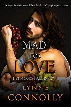 Mad For Love (Even Gods Fall in Love #2)