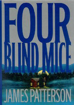Four Blind Mice (Alex Cross #8)