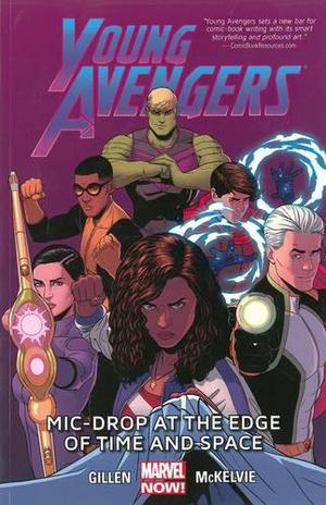 Young Avengers, Volume 3: Mic-Drop at the Edge of Time and Space by Kieron Gillen, Emma Vieceli