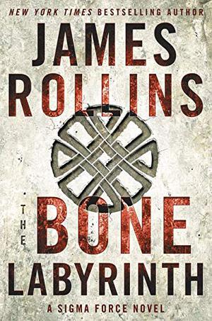 The Bone Labyrinth (Sigma Force #11)
