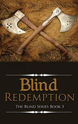 Blind Redemption by Violetta Rand