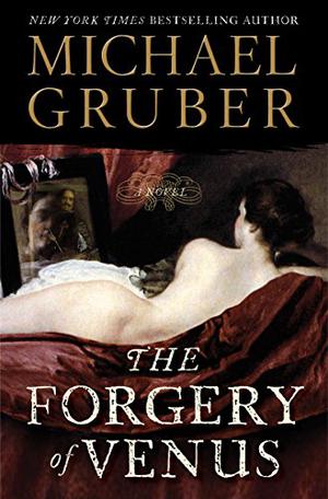 The Forgery of Venus by Michael Gruber