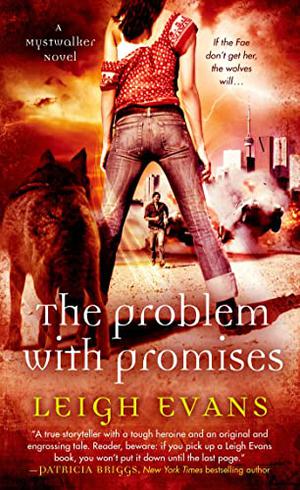 The Problem with Promises (Mystwalker #3)