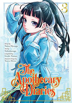 The Apothecary Diaries Manga, Vol. 3 (The Apothecary Diaries Nekokurage #3)