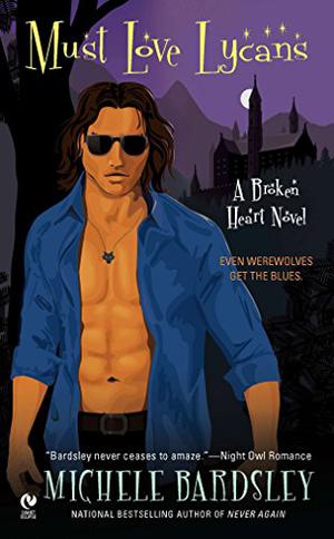 Must Love Lycans (Broken Heart #8)