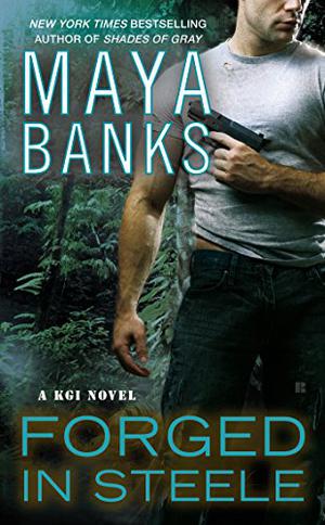 Forged in Steele (KGI #7)