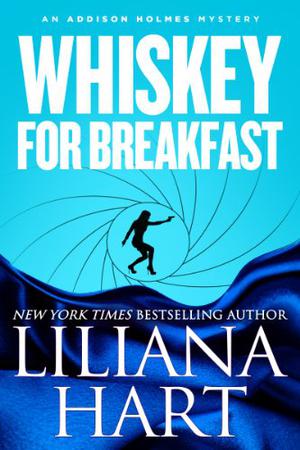 Whiskey for Breakfast (Addison Holmes Mysteries #3)