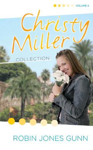 Christy Miller Collection, Vol. 4 (Christy Miller #10-12)