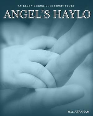 Angel's Haylo (Elven Chronicles #0.5)