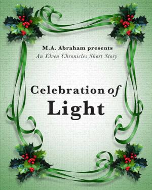 Celebration of Light (Elven Chronicles #2.75)