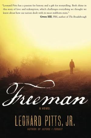Freeman by Leonard Pitts Jr.