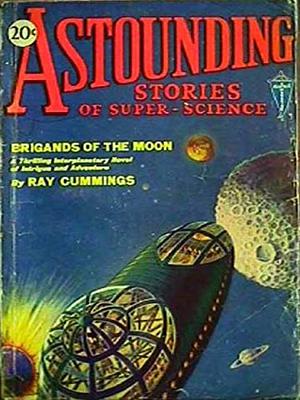 Astounding Stories of Super-Science: Volume 3 by Harry Bates, Ray Cummings, Will Smith, R.J. Robbins, Sewell Peaslee Wright, A.T. Locke, S.P. Meek