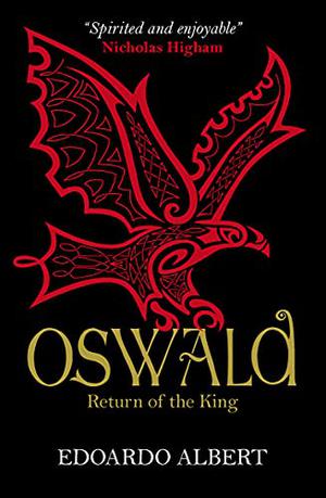 Oswald: Return of the King (The Northumbrian Thrones #2)