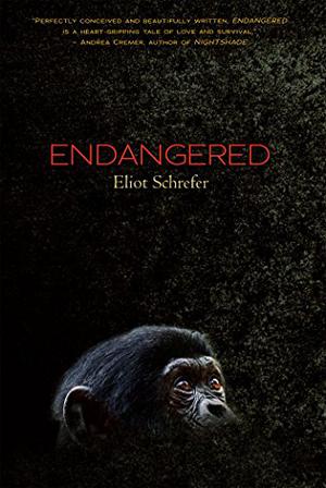 Endangered by Eliot Schrefer