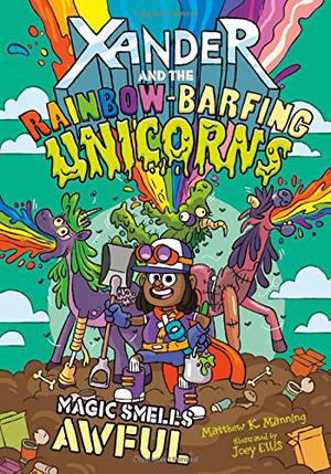 Magic Smells Awful by Matthew K. Manning, Joey Ellis