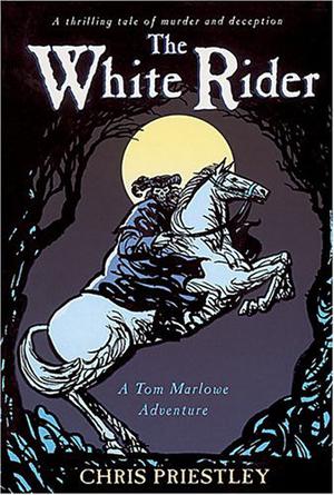The White Rider by Chris Priestley