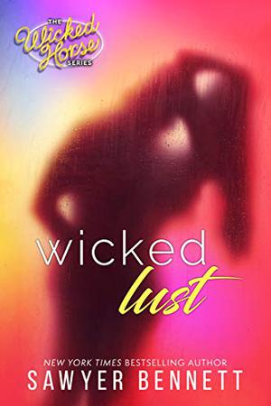 Wicked Lust (The Wicked Horse #2)