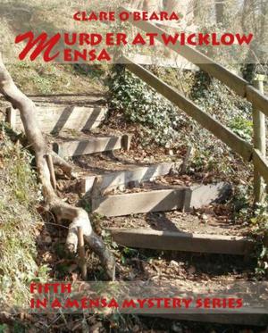 Murder At Wicklow Mensa by Clare O'Beara