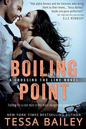 Boiling Point by Tessa Bailey, Jill Redfield